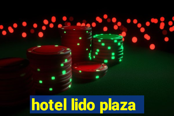 hotel lido plaza